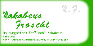 makabeus froschl business card
